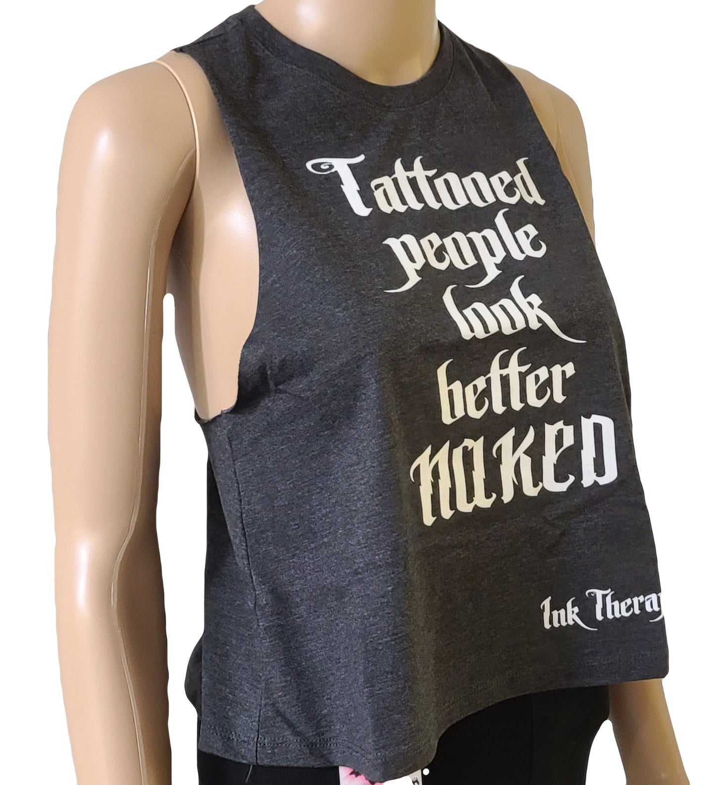 "Tattooed People Look Better..." Cut Off T-shirt